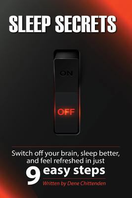 Sleep Secrets: Switch off your brain, sleep bet... 152397396X Book Cover