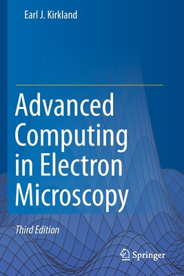 Advanced Computing in Electron Microscopy 3030332624 Book Cover