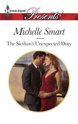 The Sicilian's Unexpected Duty: Escape with Thi... 0373132387 Book Cover