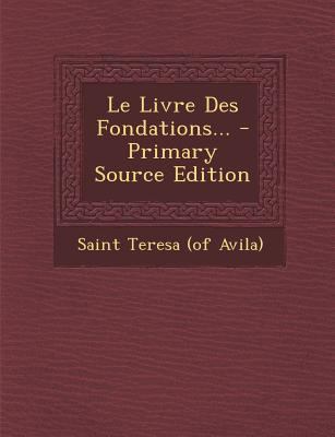 Le Livre Des Fondations... [French] 129536560X Book Cover