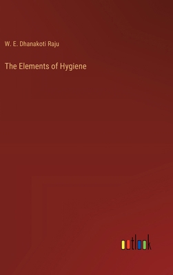 The Elements of Hygiene 3385226961 Book Cover