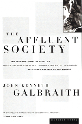 The Affluent Society 0395925002 Book Cover