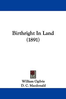 Birthright In Land (1891) 1437489729 Book Cover