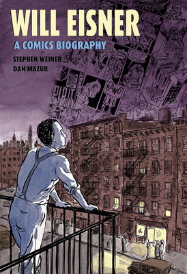 Will Eisner: A Comics Biography 1681123576 Book Cover