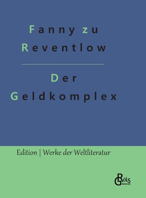 Der Geldkomplex [German] 3988282308 Book Cover