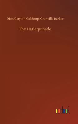 The Harlequinade 3734018218 Book Cover