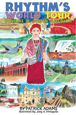 Rhythm's World Tour Vol 4 - South America 1952472474 Book Cover