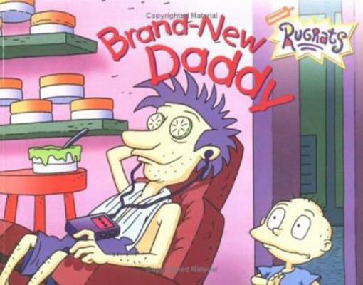 Brand-new Daddy (Rugrats 10 X 8) 0689835981 Book Cover