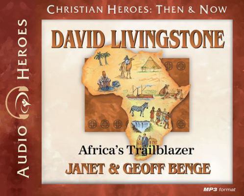 David Livingstone: Africa's Trailblazer 1576587940 Book Cover