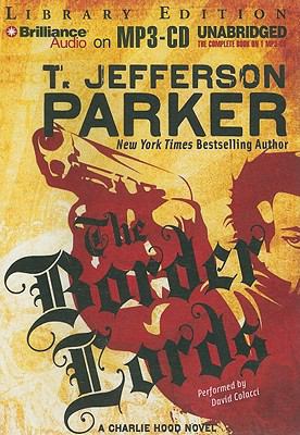 The Border Lords: A Charlie Hood Novel (Charlie... 1423379225 Book Cover
