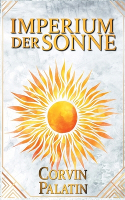 Imperium der Sonne - Valerian [German] 3695171405 Book Cover