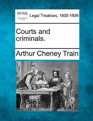 Courts and Criminals. 1240122802 Book Cover
