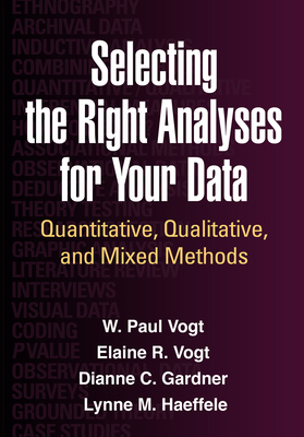 Selecting the Right Analyses for Your Data: Qua... 1462516025 Book Cover
