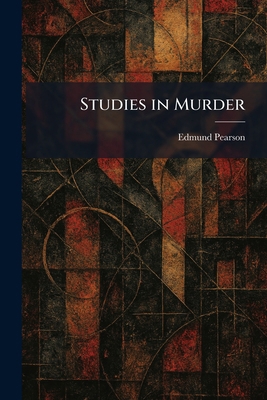 Studies in Murder 1025531949 Book Cover
