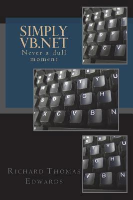 Simply VB.NET: Never a Dull Moment 1721992782 Book Cover
