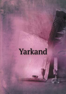 Yarkand 551844916X Book Cover