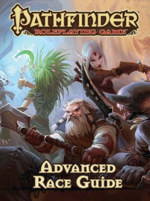 Pathfinder Roleplaying Game: Advanced Race Guide B00SXOLNL0 Book Cover