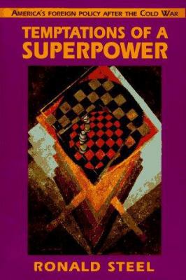 Temptations of a Superpower 0674873408 Book Cover