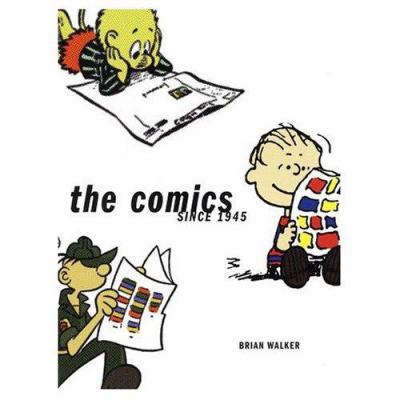 The Comics: Since 1945 0810992604 Book Cover