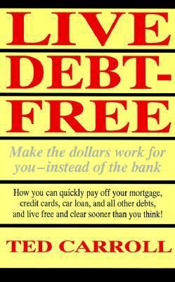 Live Debt Free 1558500448 Book Cover