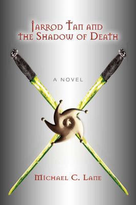 Jarrod Tan and the Shadow of Death 0595413285 Book Cover
