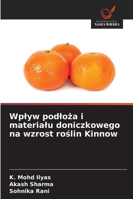 Wplyw podlo&#380;a i materialu doniczkowego na ... [Polish] 6208985838 Book Cover