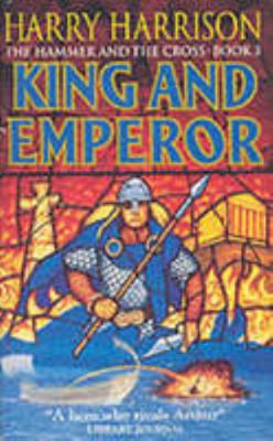 King and Emperor - the Hammer and the Cross Book 3 0099303094 Book Cover