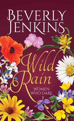 Wild Rain: Women Who Dare [Large Print] 1638086400 Book Cover