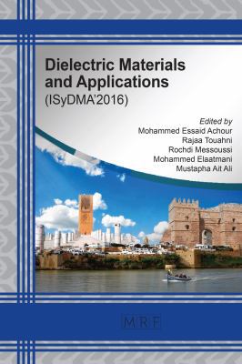 Dielectric Materials and Applications: ISyDMA'2016 1945291184 Book Cover
