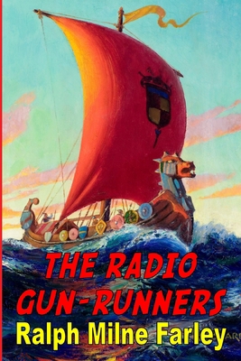 The Radio Gun-Runners 1647205107 Book Cover