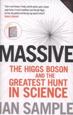 Massive: The Higgs Boson and the Greatest Hunt ... 075354153X Book Cover