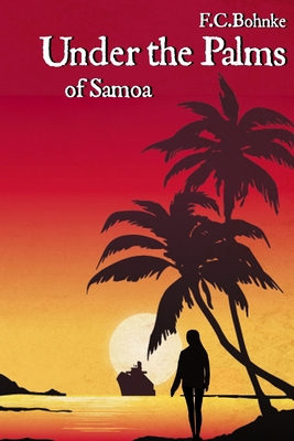 Under the Palms of Samoa 1919623515 Book Cover