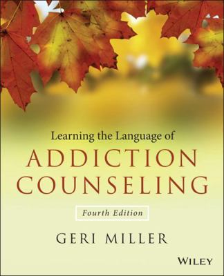 Learning the Language of Addiction Counseling 1118721772 Book Cover