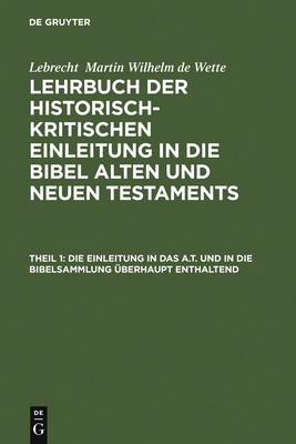 Die Einleitung in Das A.T. Und in Die Bibelsamm... [German] 3111076164 Book Cover