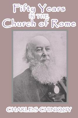 Fifty Years in the Church of Rome 1546944230 Book Cover