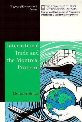 International Trade and the Montreal Protocol 1853833452 Book Cover