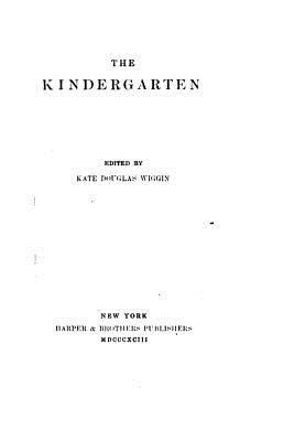 The Kindergarten 1534960945 Book Cover