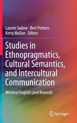 Studies in Ethnopragmatics, Cultural Semantics,... 9813299789 Book Cover