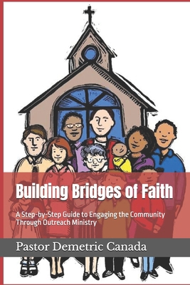 Building Bridges of Faith: A Step-by-Step Guide... B0CDJZLGY2 Book Cover