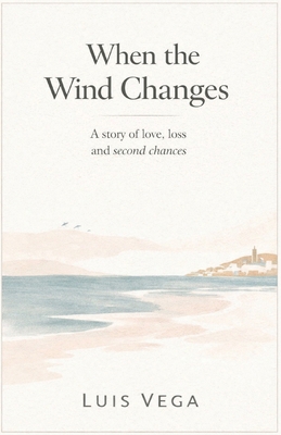 When the Wind Changes B0GQT891S4 Book Cover