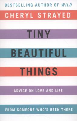 Tiny Beautiful Things 1782390693 Book Cover