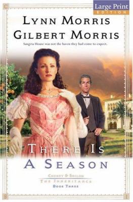 There is a Season (Cheney & Shiloh: The Inherit... [Large Print] 076422798X Book Cover