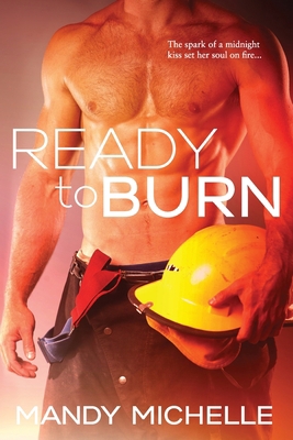 Ready to Burn 1657128113 Book Cover