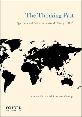 The Thinking Past: Questions and Problems in Wo... 0199794626 Book Cover