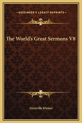 The World's Great Sermons V8 1169247458 Book Cover