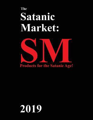 The Satanic Market: 2019 1943287031 Book Cover
