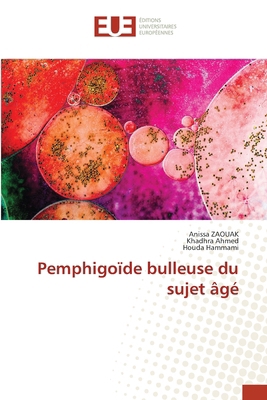 Pemphigoïde bulleuse du sujet âgé [French] 6209488803 Book Cover