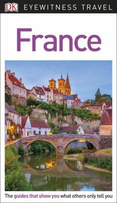 DK Eyewitness Travel Guide France 0241306124 Book Cover