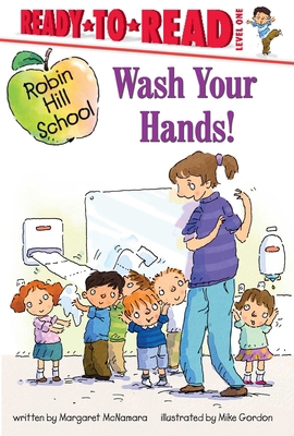 Wash Your Hands! 1534495266 Book Cover