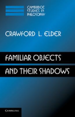 Familiar Objects and Their Shadows 0511760124 Book Cover
